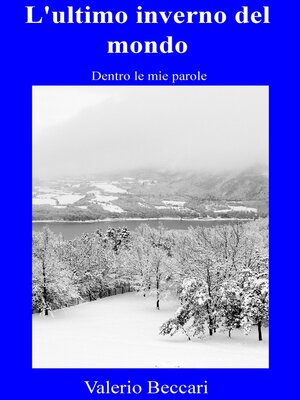 cover image of L'ultimo inverno del mondo
